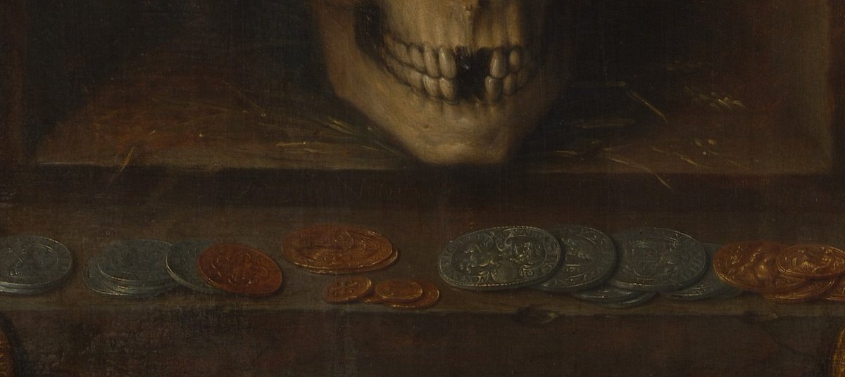 The worldly riches of gold & silver coins in the Vanitas painting reminds me of Cicero's wise words: Ut nihil pertinuit ad nos ante ortum, sic nihil post mortem pertinebit."As we possessed nothing before birth, so we take nothing with us after death."