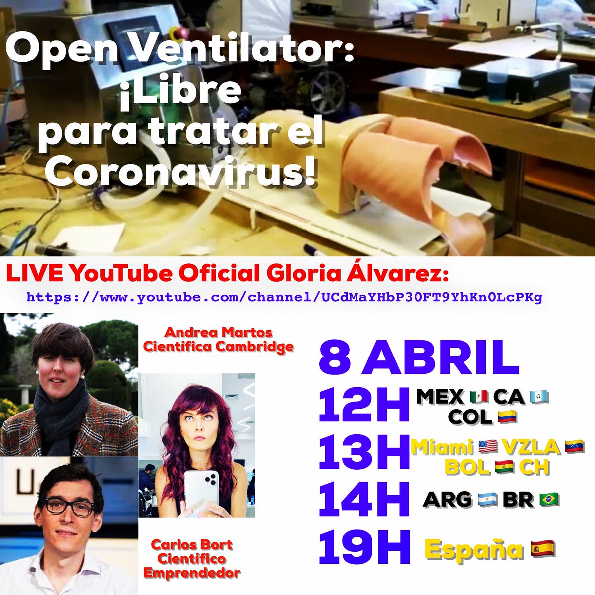 GloriaAlvarez85's tweet photo. ¡URGENTE DIFUNDIR 🙏! OPEN VENTILATOR 🏥 Libre para tratar el Coronavirus🦠LATAM LIVE YouTube @GloriaAlvarez85 : https://t.co/3OdDqOMvSI
Miércoles 8 ABRIL
12H MEX 🇲🇽 CA 🇬🇹 COL 🇨🇴
13H Miami 🇺🇸 VZLA🇻🇪BOL🇧🇴CH 🇨🇱
14H ARG 🇦🇷 BR 🇧🇷
19H ES 🇪🇸 Científicos @luluariass @Carlos_Bort https://t.co/hxbaM5wev5