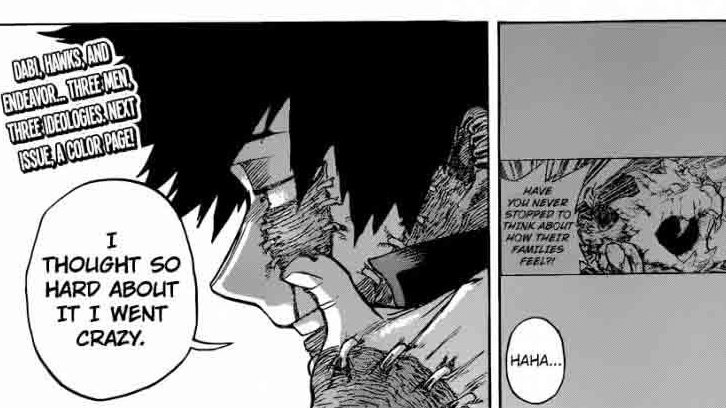 AGAIN ASSUMING Dabi is touya, Dabi had to give up his family in order to carry out the justice he believes is right. I personally think it mattered to him, not matter what he says.