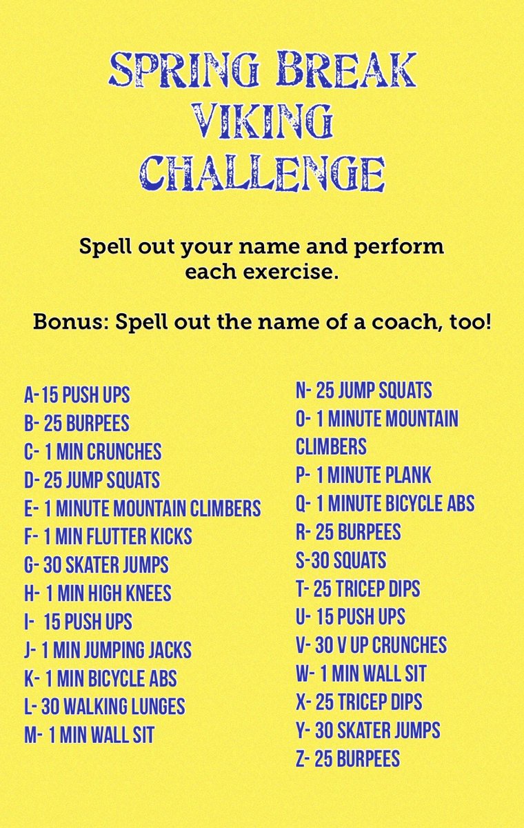 Um Athletics Athletic Teams Spring Break Challenge 1 Complete The Workout By Spelling Out Your Name 2 Post Evidence Of Workout Pictures Video How Long It Took Etc 3 Share