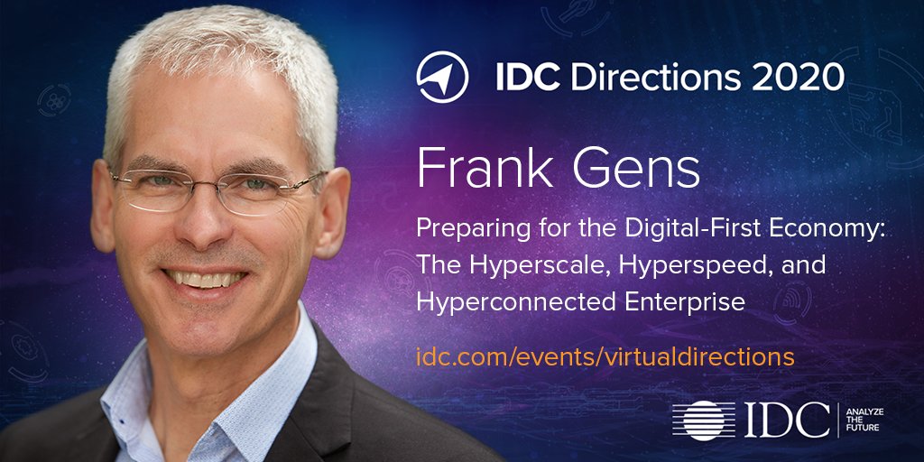 IDC's tweet image. IDC's Chief Analyst, Frank Gens - Preparing for the Digital-First Economy: The Hyperscale, Hyperspeed, and Hyperconnected Enterprise - at US Virtual #IDCDirections!  Sessions available on demand! #Hyperscale #Hyperspeed #HyperconnectedEnterprise   
bit.ly/VirtualDirecti…