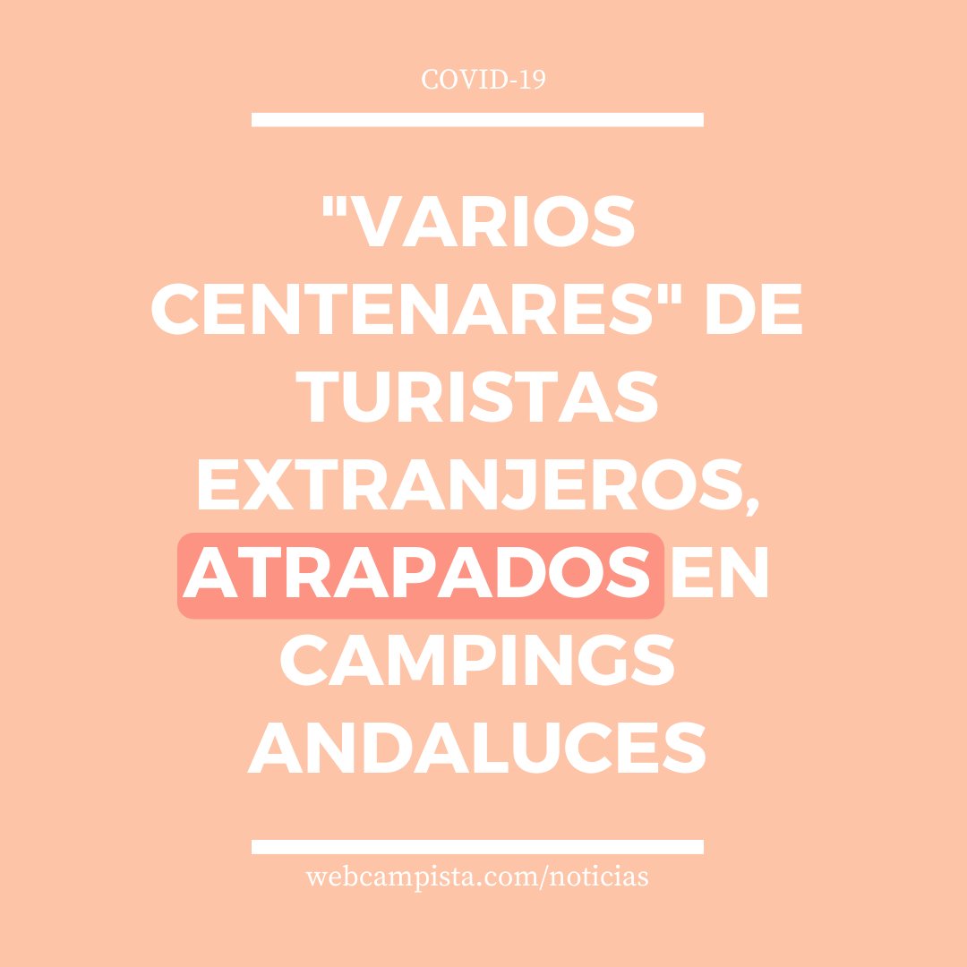 "Varios centenares" de turistas extranjeros, atrapados en campings andaluces debido al estado de alarma. 
Más información en la siguiente noticia: 
webcampista.com/foro/threads/v…