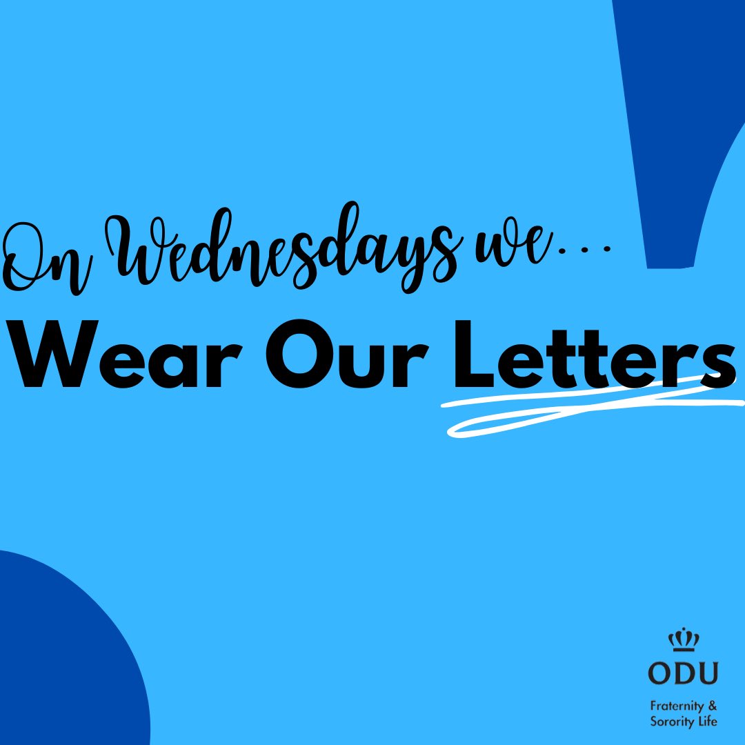 #ODUFSL Tomorrow wear your letters and share with us “Why you wear your letters”?!
Don’t forget to tag <a href="/odufsl/">ODU Fraternity & Sorority Life</a> 🦁💙
<a href="/ODUIFC/">ODU Interfraternity Council</a> <a href="/odu_mgc/">ODU MGC</a> <a href="/ODUNPHC/">ODU NPHC</a> <a href="/ODUPHC/">ODU Panhellenic</a>