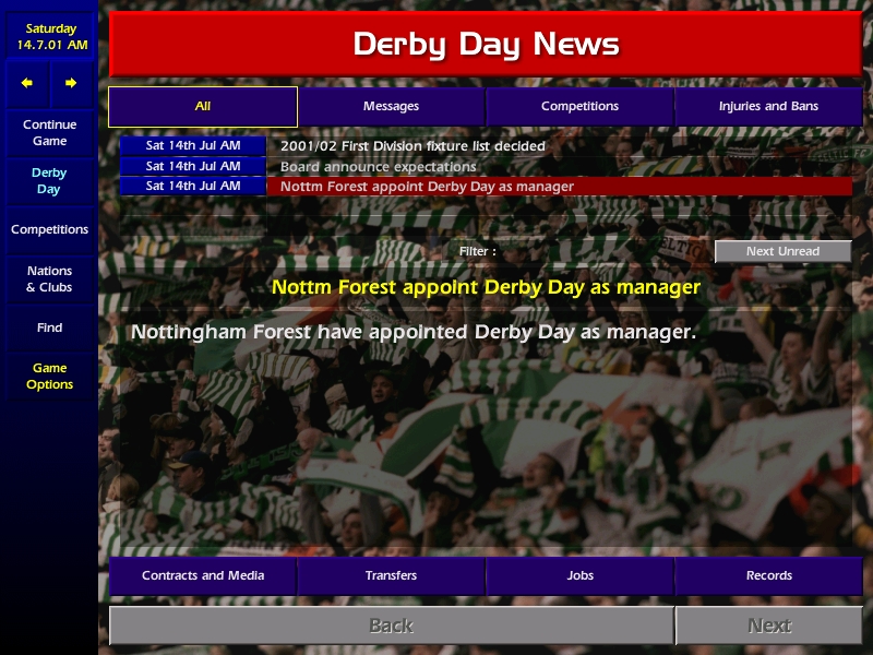 Season 1 - Goodbye Sabri and welcome to me ! We'll play Derby at home the 6th October and the 19th March in away. Now is the time to prepare the best possible team to defeat our enemy. Come on Forest !   #CM0102