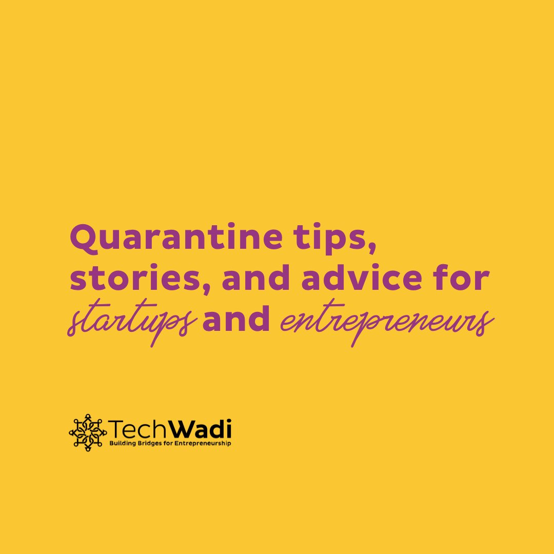 TechWadiOrg's tweet photo. As part of our ongoing mission to support entrepreneurs and startups, we are bringing a series of advice, stories, and tips from our very own @TechWadiOrg community to serve as a guide during these turbulent times.

#TechWadi #SiliconValley #startupecosystem #StartupsVsCovid19 https://t.co/F642F0doKw