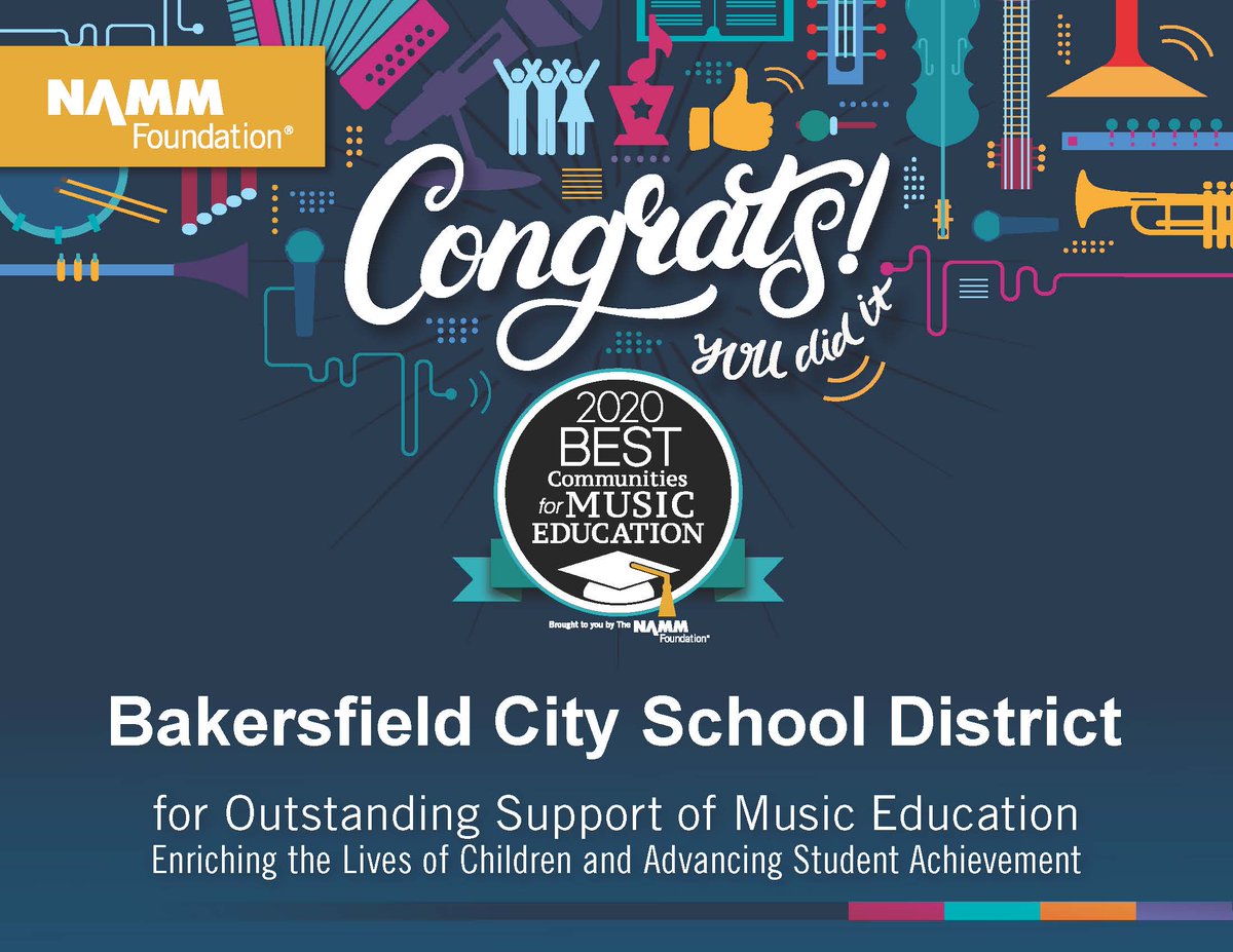 Exciting News! Bakersfield City School District has been named a "2020 Best Communities for Music Education" Award Winner by the National Association of Music Merchants (NAMM) Foundation for the 8th year in a row!  Congratulations #TeamBCSD 👏🎉