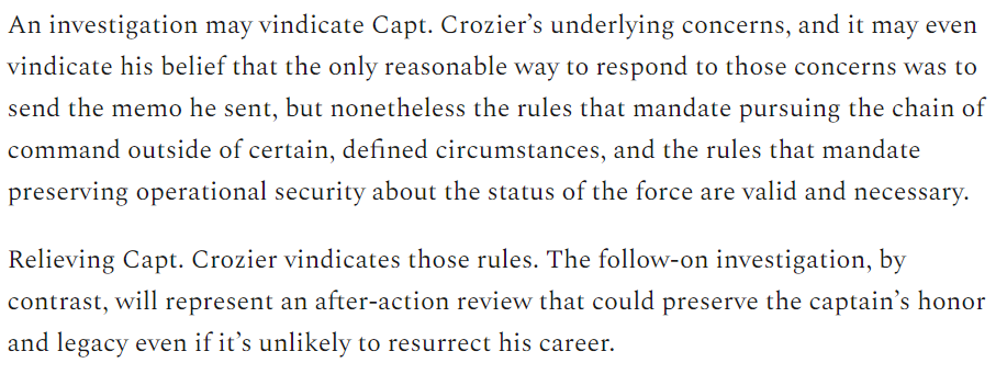 Even if Capt. Crozier's sacrifice was honorable, his relief was likely necessary. In particular, publicly casting doubt on the readiness of a significant military asset should carry consequences. /5