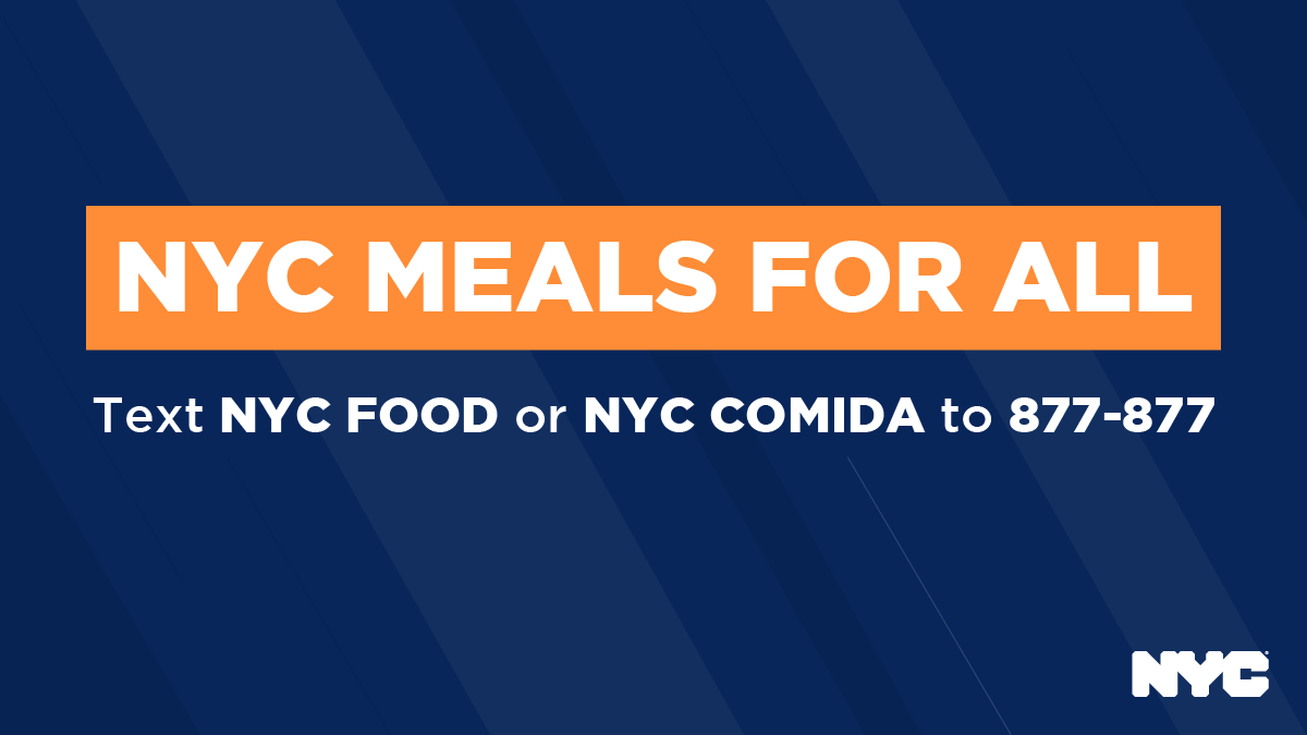 nycgov's tweet photo. No one will go hungry in New York City. Free meals are available for all.

☑️ Monday-Friday
☑️ 7:30am-11:30am for kids
☑️ 11:30am-1:30pm for adults

Text 'NYC FOOD' or 'NYC COMIDA' to 877-877 and find a location near you. https://t.co/nNDA4inTNO