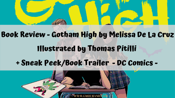 LMDurandpage's tweet photo. Happy Publication Day! Gotham High By @MelissaDeLaCruz and by @ThomasPitilli is out.
I absolutely adored this book! Check out my review here.
Thank you @DCComics for the gifted copy!
#inpartnershipwithDC #Gothamhigh #YAgraphicnovel https://t.co/exwzF4WMnj https://t.co/VqI7dR713m