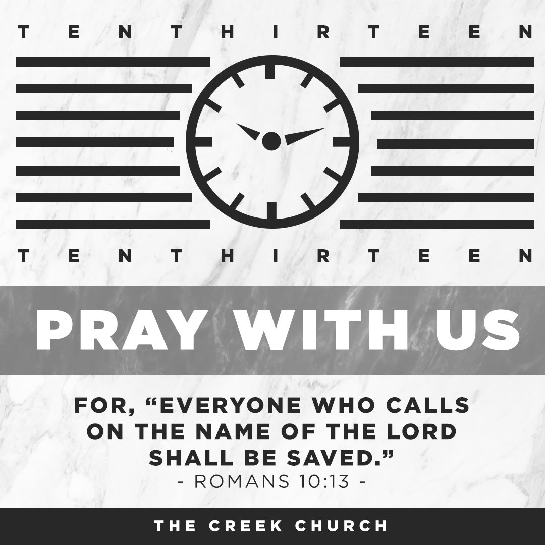 thecreekKY's tweet image. This Easter weekend will be one for the history books, and we are praying that God moves in a history shaking way — not just in our church, but in The Church.

Set an alarm for 10:13 every morning and evening and join us in praying that God will save many this Easter!