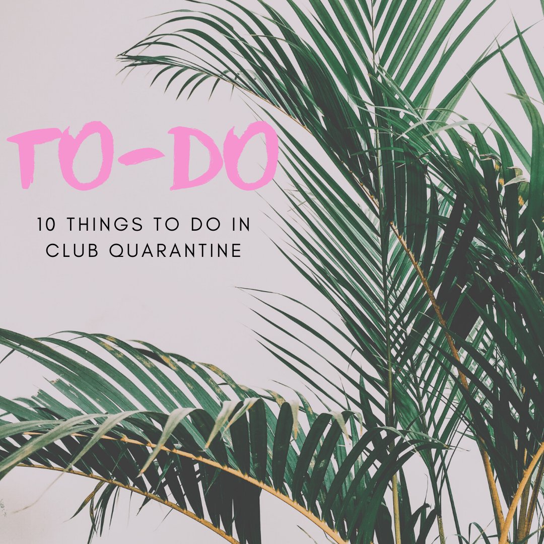 TiaraJamess's tweet photo. Bored in the house and you in the house bored? Here's #10ThingstoDo while you #StayAtHome in #ClubQuarantine  #LIUSMS https://t.co/74WwuHlnZZ