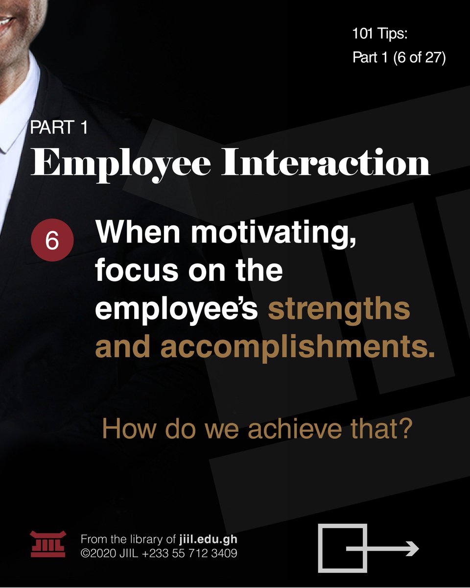 JiilEduGh's tweet photo. #101Tips of a #GreatManager
#Tip6 1-4
#EmployeeMotivation
#Manager #Employee #Leader #JIIL #LearnatJIIL #employer #workplace #Motivation #innovation #business #leadership #businessschool #school #manager #entrepreneurs #entrepreneurmotivation #successtip #management https://t.co/bOYnRaLBnE