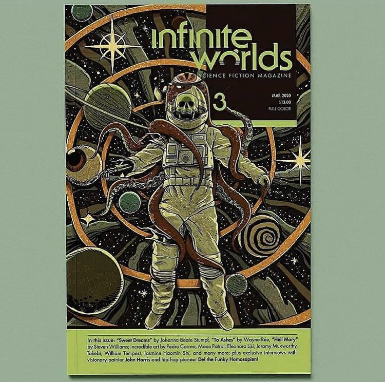 Issue #3 of  @IWScifiMag includes “To Ashes” by  #WayneRée. My fiancé shares his name on the cover alongside friggin legend  @DelHIERO  Get your copy!  https://www.infiniteworldsmagazine.com/store/infinite-worlds-3-signed
