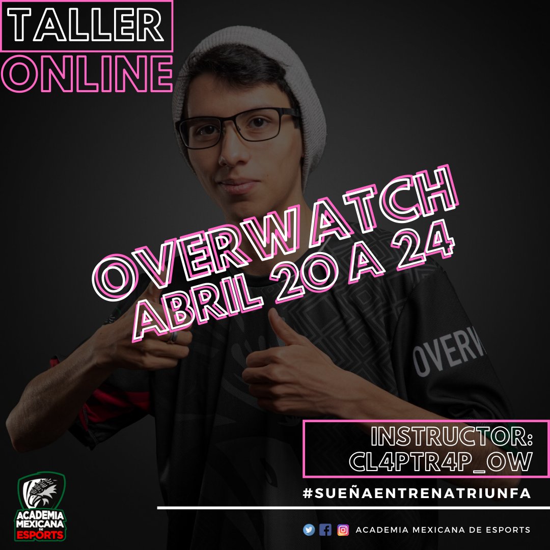 TALLER ONLINE DE OVERWATCH con <a href="/Cl4ptr4pO/">Claptrapo</a> 

-Perfeccionar tu aiming
-Cuál esla mejor alineación para tu equipo
-Estrategias de mapas 
-Counter
-Trabajo en equipo

Inscríbete en info@academiamexicanaesports.com.mx y pregunta por nuestras promociones.