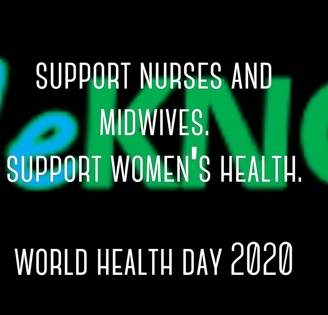 Today, #WeKNOW celebrates heroes of our time!  When u support nurses and midwives, u support #WomensHealth!

#WorldHealthDay2020
#storieschangeoutcomes
#Weknowus
#letstalkaboutit
#herhealthmatters
#coochieconversations