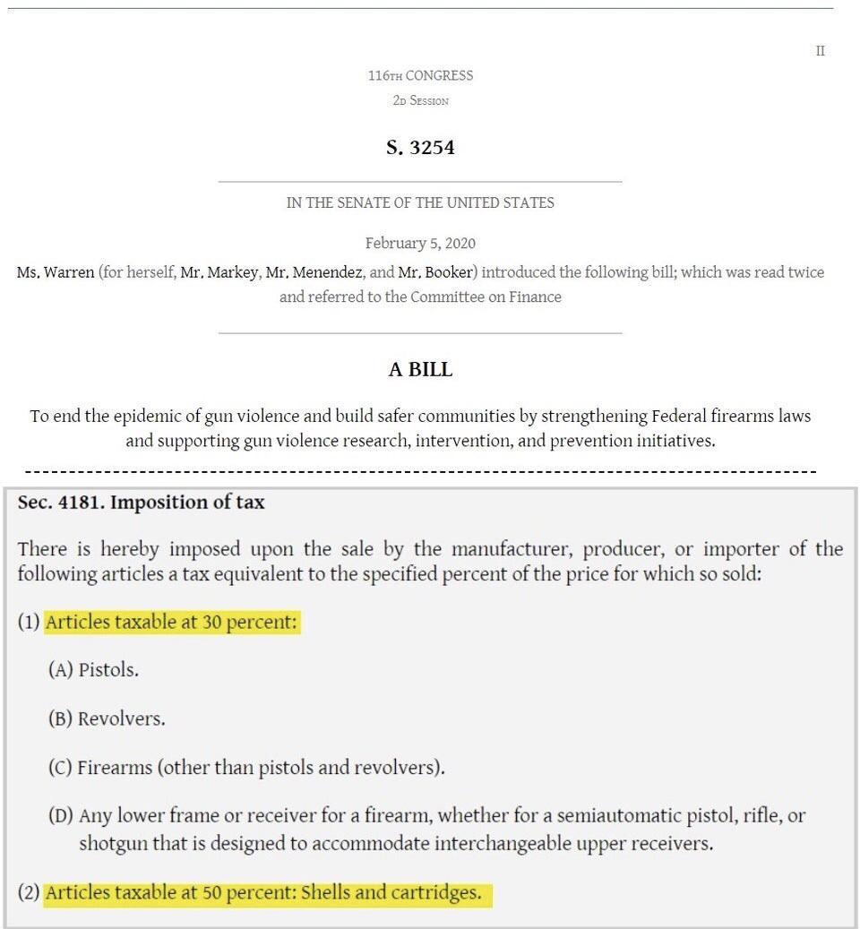 Of the many ridiculous things in Senator Warren's unpassable gun control bill, S. 3254, the most offensive is the punitive tax on firearms and ammunition.