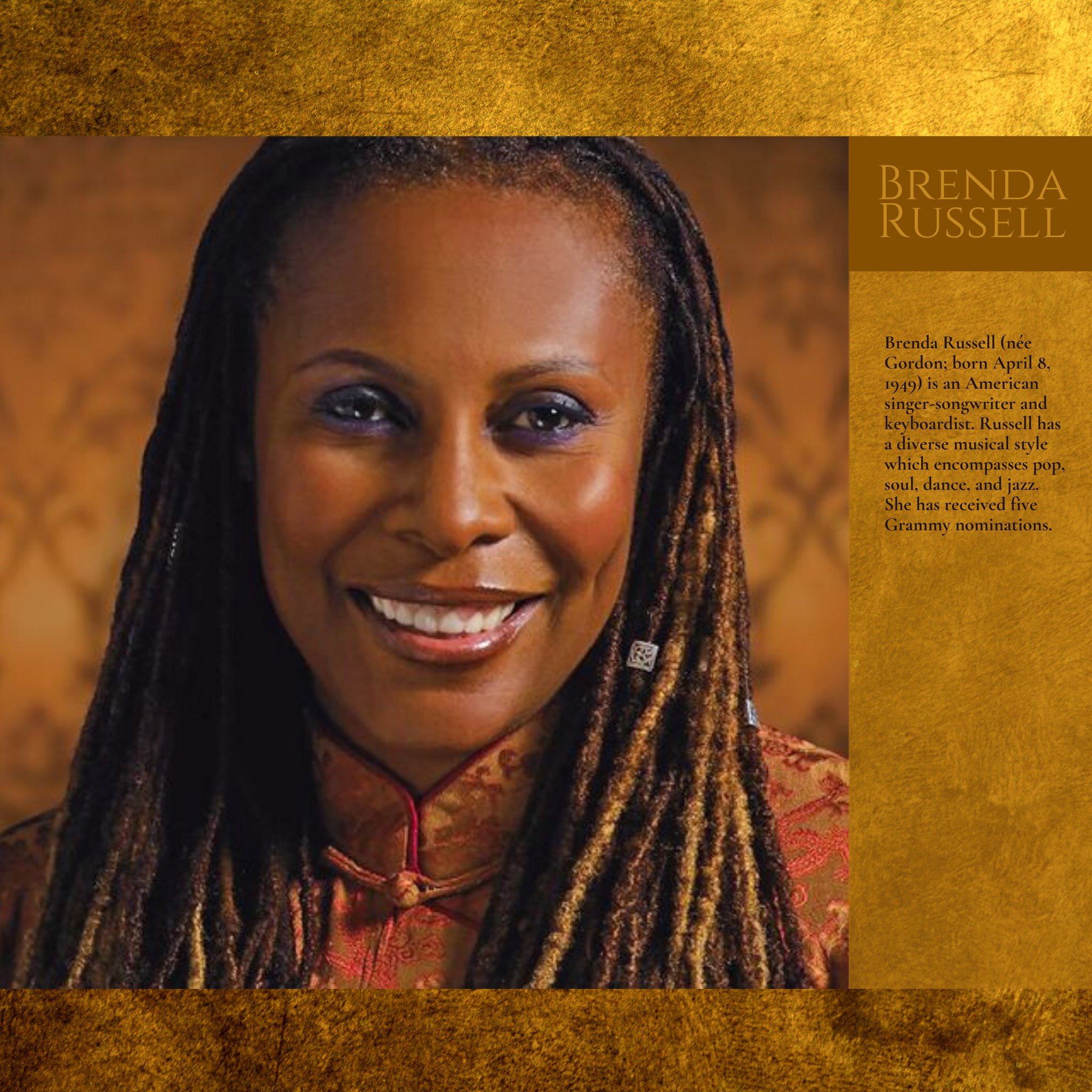 Happy birthday to Brenda Russell.  
 