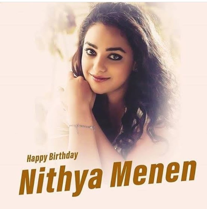 Happy Birthday Nithya menen... 