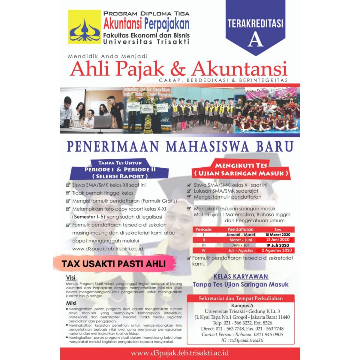Universitas Trisakti On Twitter Informasi Dari Feb Usakti Pendaftaran Mahasiswa Baru Fakultas Ekonomi Dan Bisnis Jurusan D3 Akuntansi Dan Perpajakan Universitas Trisakti Tahun Akademik 2020 2021 Masih Dibuka Lohhh Pendaftaran Secara Online