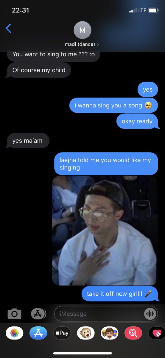 i had a special request to sing to my other friend. so i sang expensive girl. sadly the messages havent sent all the way through, that or she blocked me  i dont think she was ready