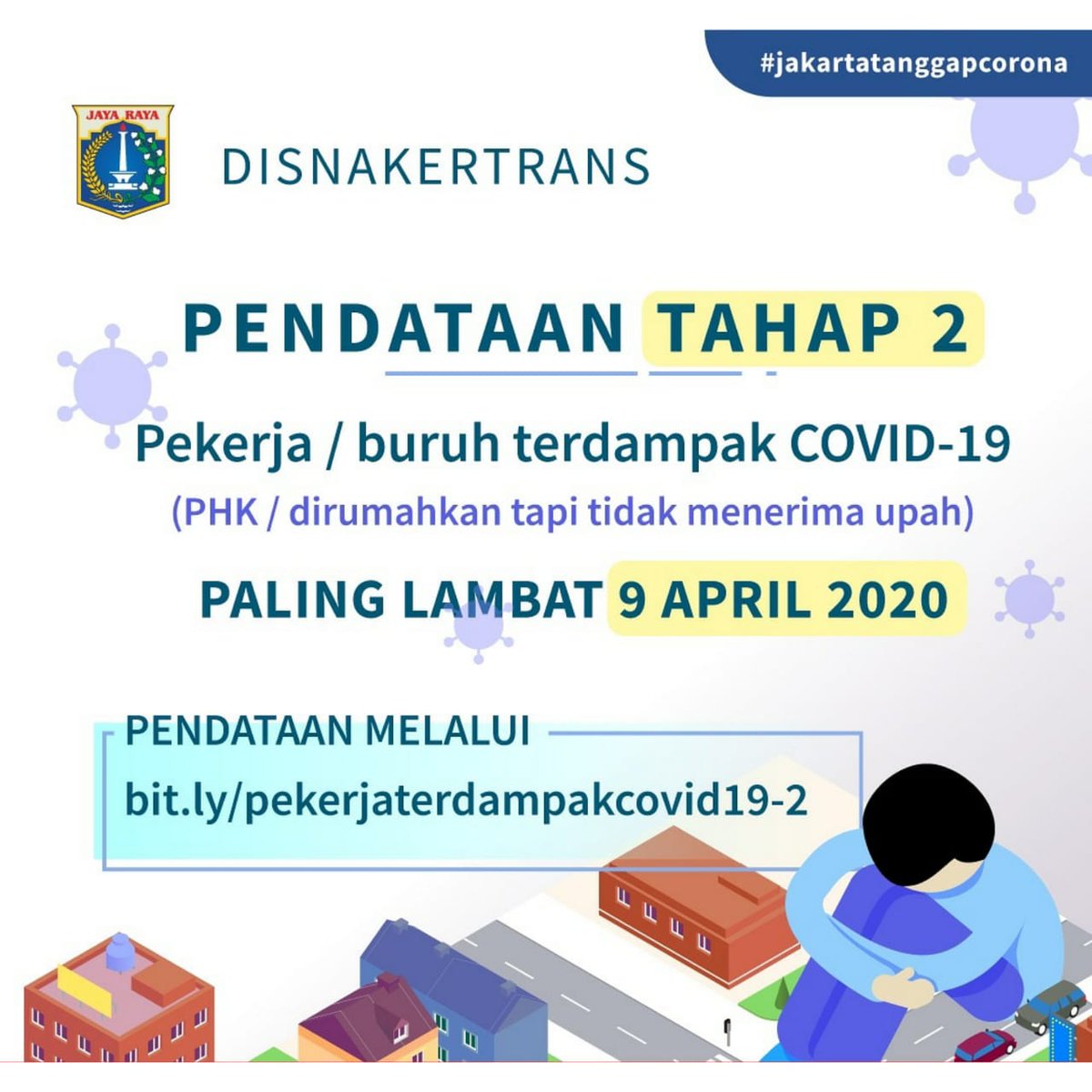 Disnakertrans dan Energi Provinsi DKI Jakarta saat ini kembali membuka pendataan tahap ke-2 yang bisa dilakukan melalui
bit.ly/pekerjaterdamp… , selambat- lambatnya tanggal 9 April 2020.

#JakartaTanggapCorona #COVID19 #JakartaKotaKolaborasi