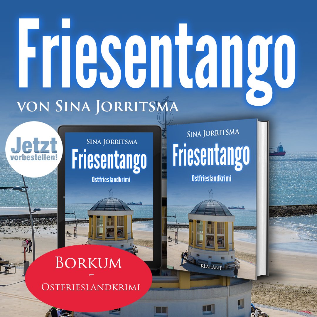 Klarant_Verlag's tweet photo. ★ ★ Neu ★ ★ #MonaSander und #EnnoMoll im neuen #Ostfrieslandkrimi #Friesentango von #SinaJorritsma! Eine junge Tänzerin bricht tot auf einem #Tangoabend auf #Borkum zusammen. Jetzt #vorbestellen und ab 17. April verschlingen! https://t.co/rLfGSzkvcV
#KlarantVerlag #Books https://t.co/xLHV0k6mbB