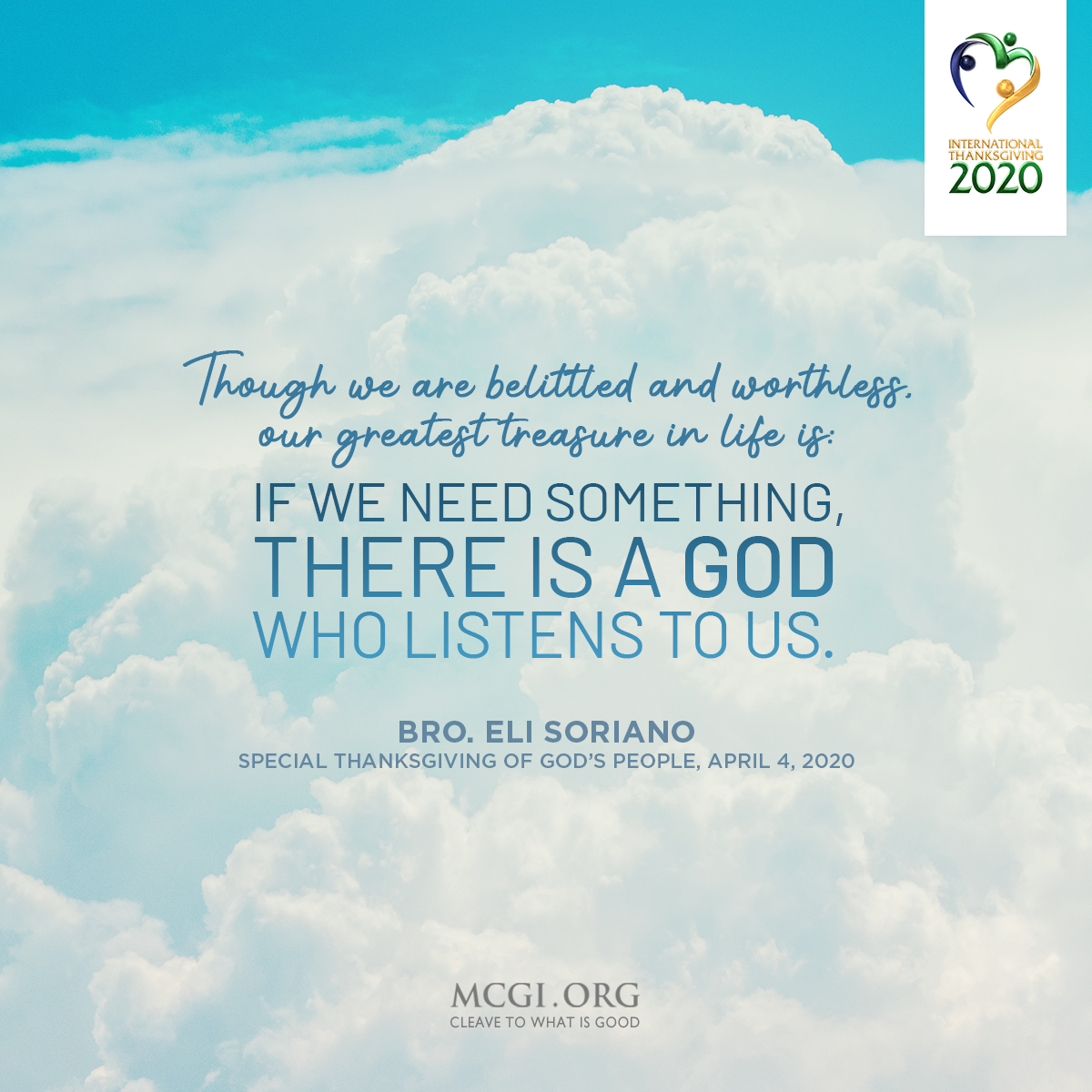 mcgidotorg's tweet photo. "Though we are belittled and worthless, our greatest treasure in life is: if we need something, there is a God who listens to us.” — Bro. Eli Soriano, Special Thanksgiving of God’s People, April 4, 2020

Download this quote and more at https://t.co/z6Y1cxRe2V. https://t.co/mAL9YAMKfl