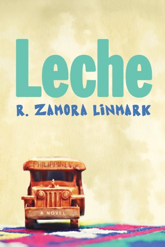Rolling the R'sLeche: A Novelby R. Zamora-Linmark(2/18)