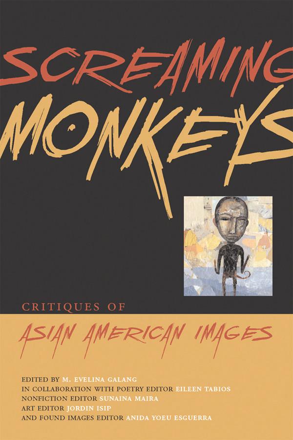 Screaming Monkeys: Critiques of Asian American Imagesedited by M. Evelina Galang ( @HerWildAmSelf)(12/18)