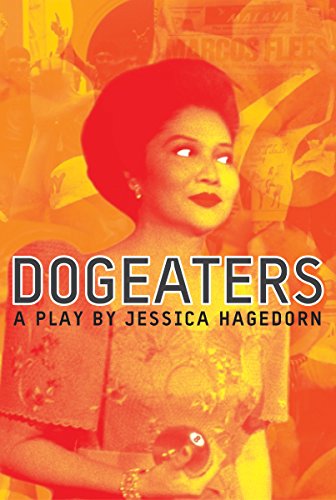 DogeatersDogeaters: A Playby Jessica Hagedorn(10/18)