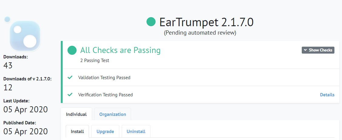 We published EarTrumpet to Chocolatey after much pressure.We're in some weird limbo state I think. Our package isn't approved, so [choco install eartrumpet] fails. We are pending automated review but we're all green. And users can download the packages with --version=2.1.7.0 ?!