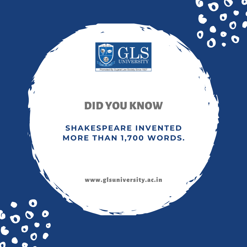 GlsUniversity's tweet photo. #DidYouKnow this amazing fact that Shakespeare invented more than 1,700 words. #GLSUniversity https://t.co/ZIGuxacaM7