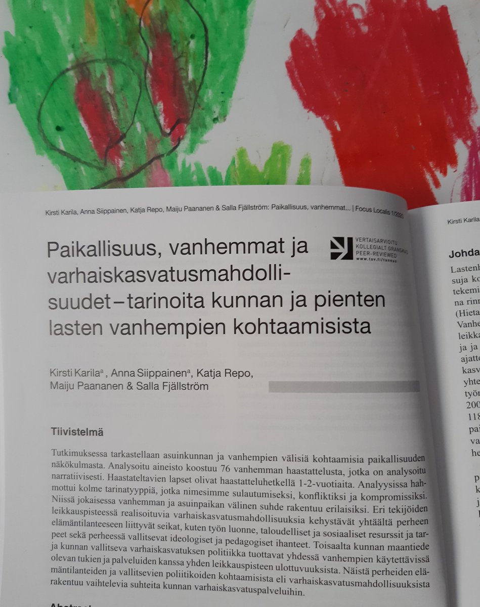 Toisena kirjoituksena ensimmäisessä numerossa on Kirsti Karilan, Anna Siippasen, Katja Repon, Maiju Paanasen ja Salla Fjällströmin artikkeli Paikallisuus, vanhemmat ja varhaiskasvatusmahdollisuudet - tarinoita kunnan ja pienten lasten vanhempien kohtaamisista