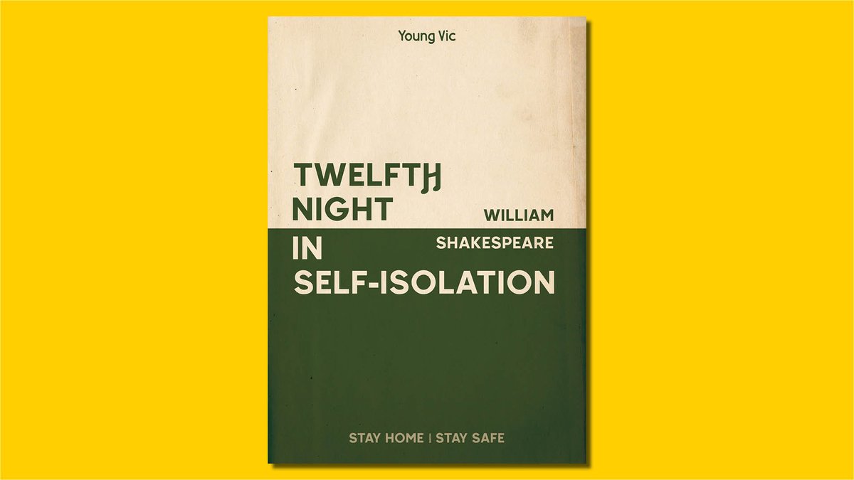Twelfth Night in Self-Isolation'O Mistress mine where are you roaming? No, seriously, stay indoors'  #SociallyDistancedShakespeare  #QuarantinePlays