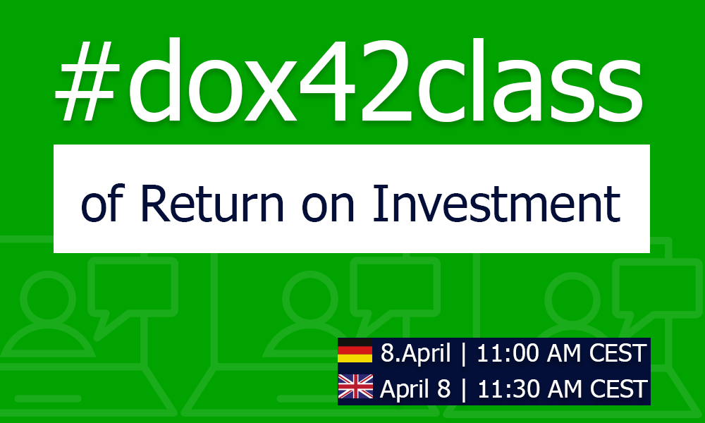 dox42's tweet photo. In 2 Stunden! 11:00 startet unsere #dox42class of #ReturnonInvestment
CEO @ChristianB42 zeigt, wie sich der ROI & break even point einer #dox42 Einführung berechnen lässt. Sie können den ROI für Ihr Unternehmen selbst berechnen!
Anmeldung noch möglich! https://t.co/SjnqDD8O5G https://t.co/5oUMK0Wd7p