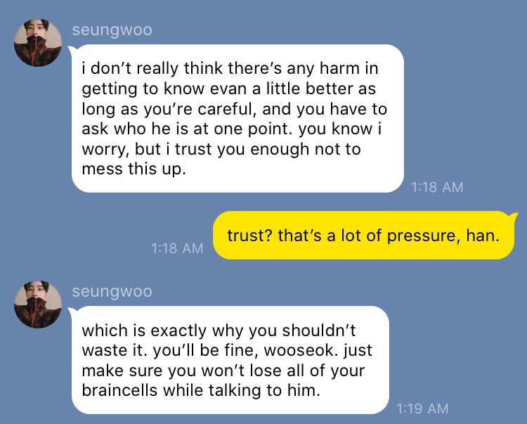 ➳ seungwoo wants him to be careful.