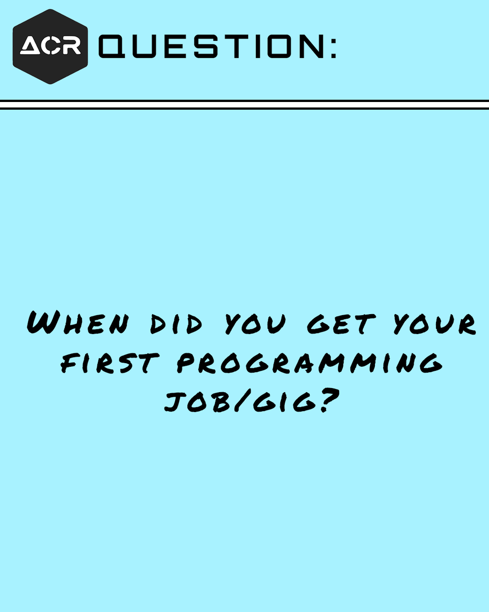 acroynon's tweet image. When did you get your first programming job or gig?
#askadev #programming #askdeveloper #devcommunity