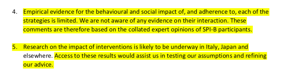 (5) The 'knowledge base' for these recommendations was and is narrow (as SPI-B recognized) and gives limited grounds for inference: for instance, there is no way to know that the way the public reacts in Japan is going to be similar to the way the public reacts in the UK.