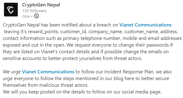 Data Breach on Vianet.

Incident Response Plan:
lnkd.in/f5kP_fs

Best Practices for Organizations and Employees to follow: 
lnkd.in/fVgg_yD
lnkd.in/f2JHikt

#CryptoGenNepal #DataBreach #Nepal
#Made4Security #COVID19
#CyberSecurity #MadeForSecurity