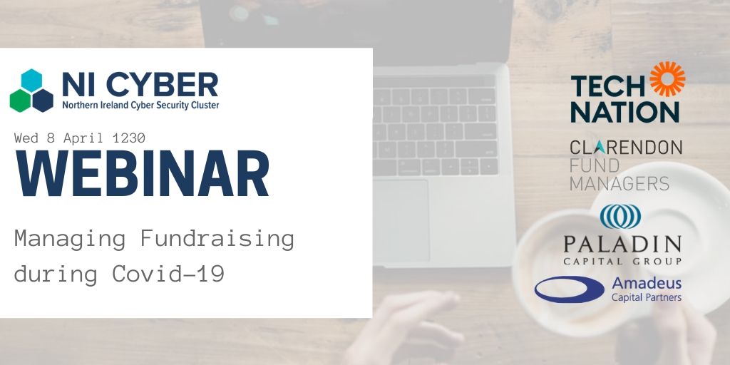 📢Don't forget Managing Fundraising during Covid-19 webinar 1230 today 📢 <a href="/NICyber/">Northern Ireland Cyber Security Cluster</a> &amp; <a href="/TechNation/">Tech Nation</a> are bringing together industry experts to discuss the impact of Covid-19 on fundraising. W/ <a href="/AmadeusCapital/">Amadeus Capital Partners</a> <a href="/Paladincap/">Paladin Capital</a> <a href="/ClarendonFM/">ClarendonFM</a> register.gotowebinar.com/register/34043…