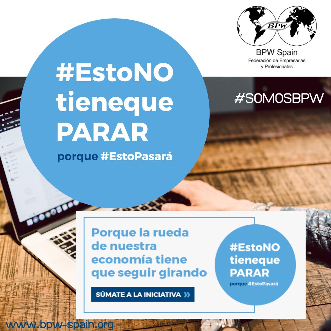 BpwSpain's tweet photo. #estonotienequeparar #estopasara #somosbpw y nos sumamos a la iniciativa porque España y sus empresas saldremos adelante. La rueda tiene que seguir girando https://t.co/l7DrfyNO9q