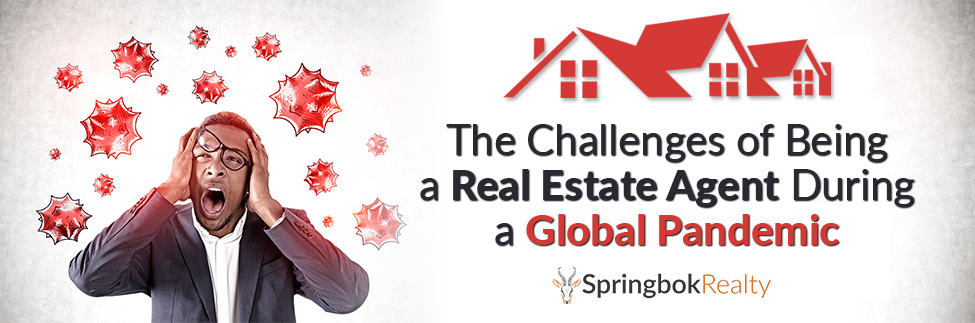 The Challenges of Being a Real Estate Agent During a Global Pandemic springbokrealty.com/blog/the-chall… RT <a href="/DJMorrisInc/">DJMorrisInc</a>