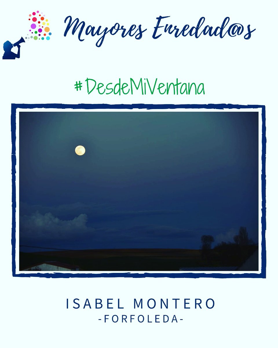 KHORA_Colectivo's tweet photo. Desde Forfoleda, Isabel Montero: "Esta noche mando una foto desde mi ventana, a ver si pronto vemos las cosas tan claras como lo está la noche de hoy con ella, la luna.🌌
Gracias Isabel!😍#desdemiventa 🖼 Mándanos tu foto al📲644 476 239
#mayoresenredados #TICs #radiocomunitaria https://t.co/jPJTXAFeXu