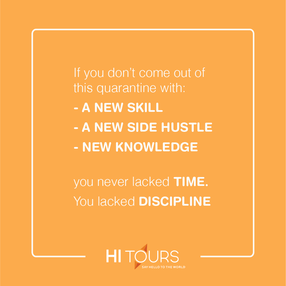 hitours's tweet photo. Don't spend your Quarantine days with just Netflix and binge snacking! Spend this time prudently by acquiring a new skill, planning a side hustle and gaining new knowledge. You will come out to be a more disciplined and focused individual once this is all over!
.
.
#hitours https://t.co/ogGGYJ5nNe