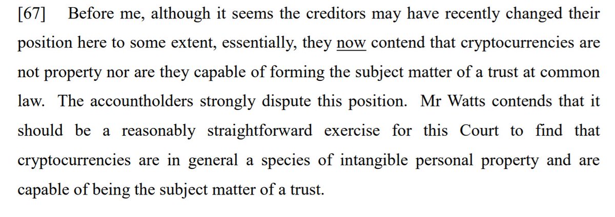 creditors argued that cryptocurrencies are not "property" and therefore cannot be part of a "trust"one possible argument is that "information" is often not treated as "property" and cryptocurrencies are just "information"