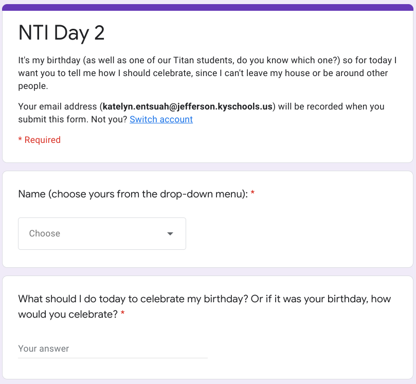 NTI DAY 2: For my morning check-in today, I asked students how I should spend my birthday at home! Can't wait to see what suggestions they have for me! <a href="/RamseyMS_JCPS/">Ramsey Middle School</a> <a href="/RMS7academy/">Ramsey 7th Grade Academy</a> <a href="/RamseyPrincipal/">Katie LaDuke</a>
