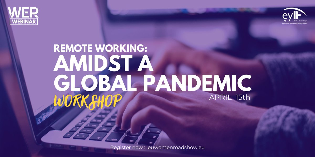 BalticSandbox's tweet photo. Don't miss an opportunity from @EYIF. Remote Working: Amidst A Global Pandemic-Workshop on 15th of April 12:00 pm (CET).

Registrations open: https://t.co/9vy2jfZ63f

#COVID19Pandemic #Stayathome #remotework #teleworking  #WERwebinar #RemoteWorking https://t.co/v0FAg2lqXd