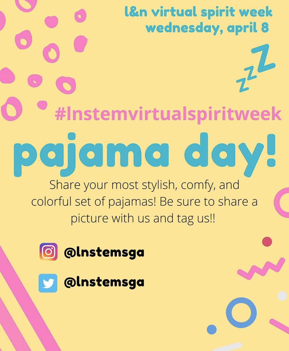 Today is pajama day! Show off your snazziest or comfiest PJs and make sure to tag us and use
#lnstemvirtualspiritweek !