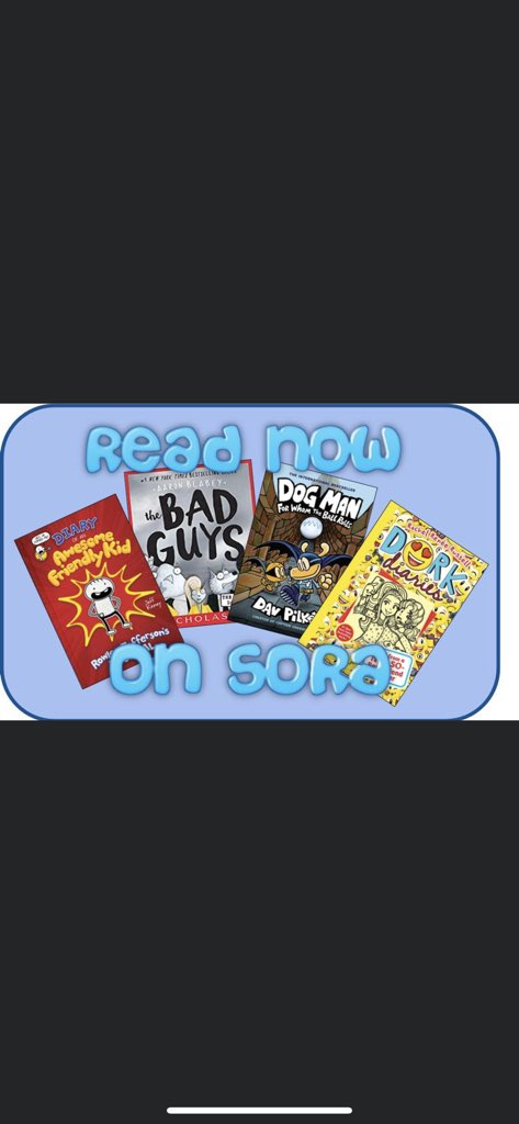 All Diary of a Wimpy Kid, Bad Guys, Dog Man and Dork Diaries books are free to read on Sora! Go to soraapp.com or download the app from iTunes or Google Play.  Search for Pitt County Schools, then staff and students can login with their network username &amp; password.
