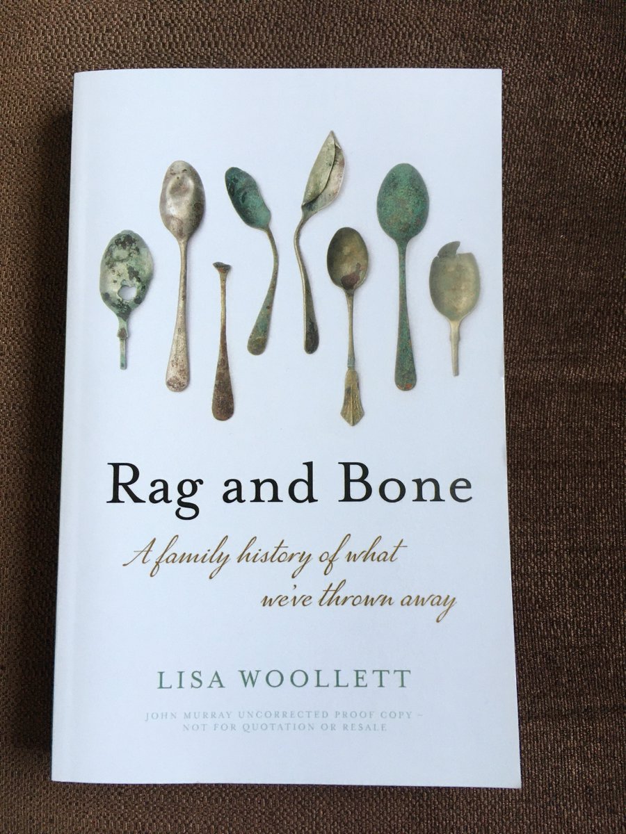 Given that it's social history structured around a series of walks on which people find all sorts of interesting things, photographer and beachcomber Lisa Woollett's RAG AND BONE: A FAMILY HISTORY OF WHAT WE'VE THROWN AWAY looks right up my street! It's due June 11, hopefully.